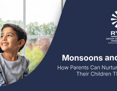 Monsoons and Mood Swings What Parents Can Do to Support Their Child