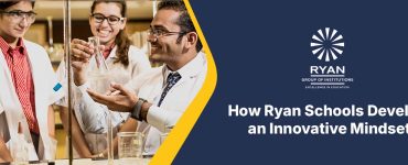 How Ryan Schools Develop an Innovative Mindset