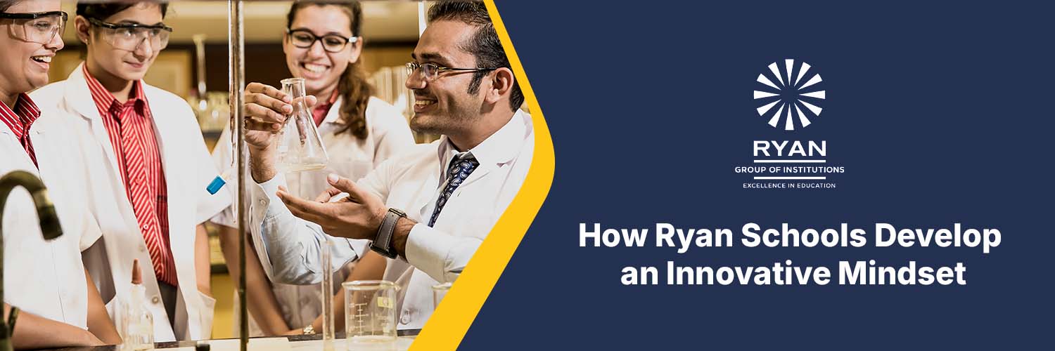 How Ryan Schools Develop an Innovative Mindset