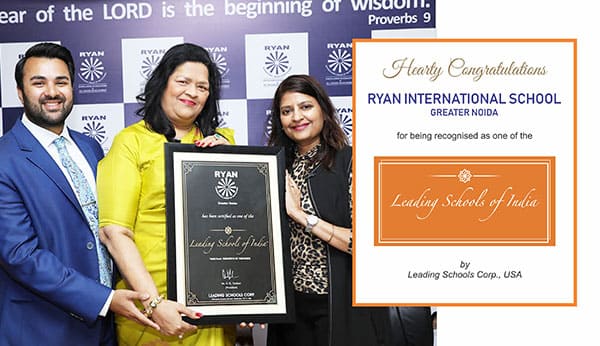 Leading Schools Of India Award - Ryan International School Greater Noida - Ryan Group