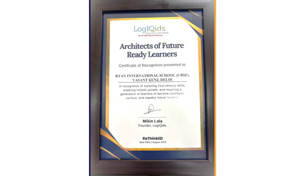 Ryan International School, Vasant Kunj Recognised as Architects of Future-Ready Learners
