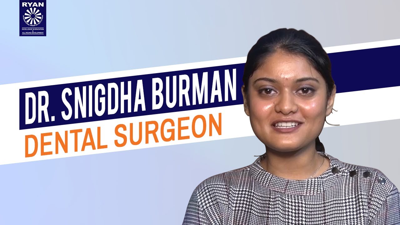 Snigdha Burman - Dental Surgeon - Ryan Group