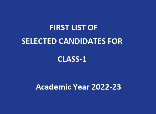 First List Of Selected Candidates For CLASS 1 2022-23