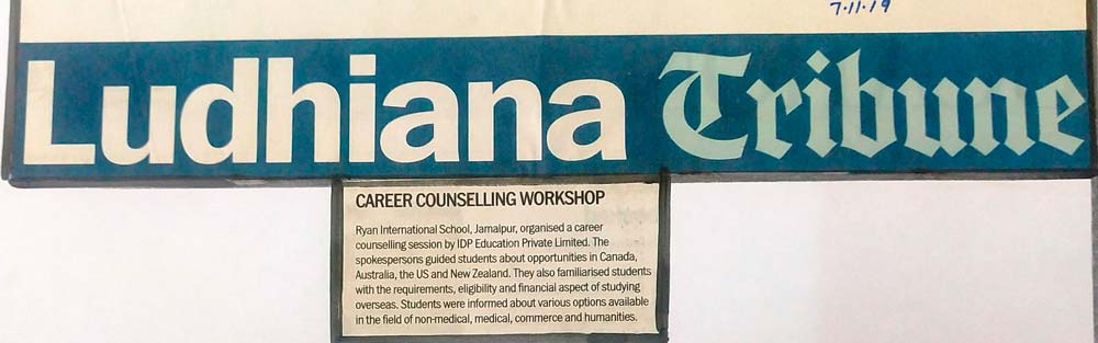 Career Counselling Workshop- The Tribune (Ludhiana Tribune) - Ryan International School, Jamalpur - Ryan Group