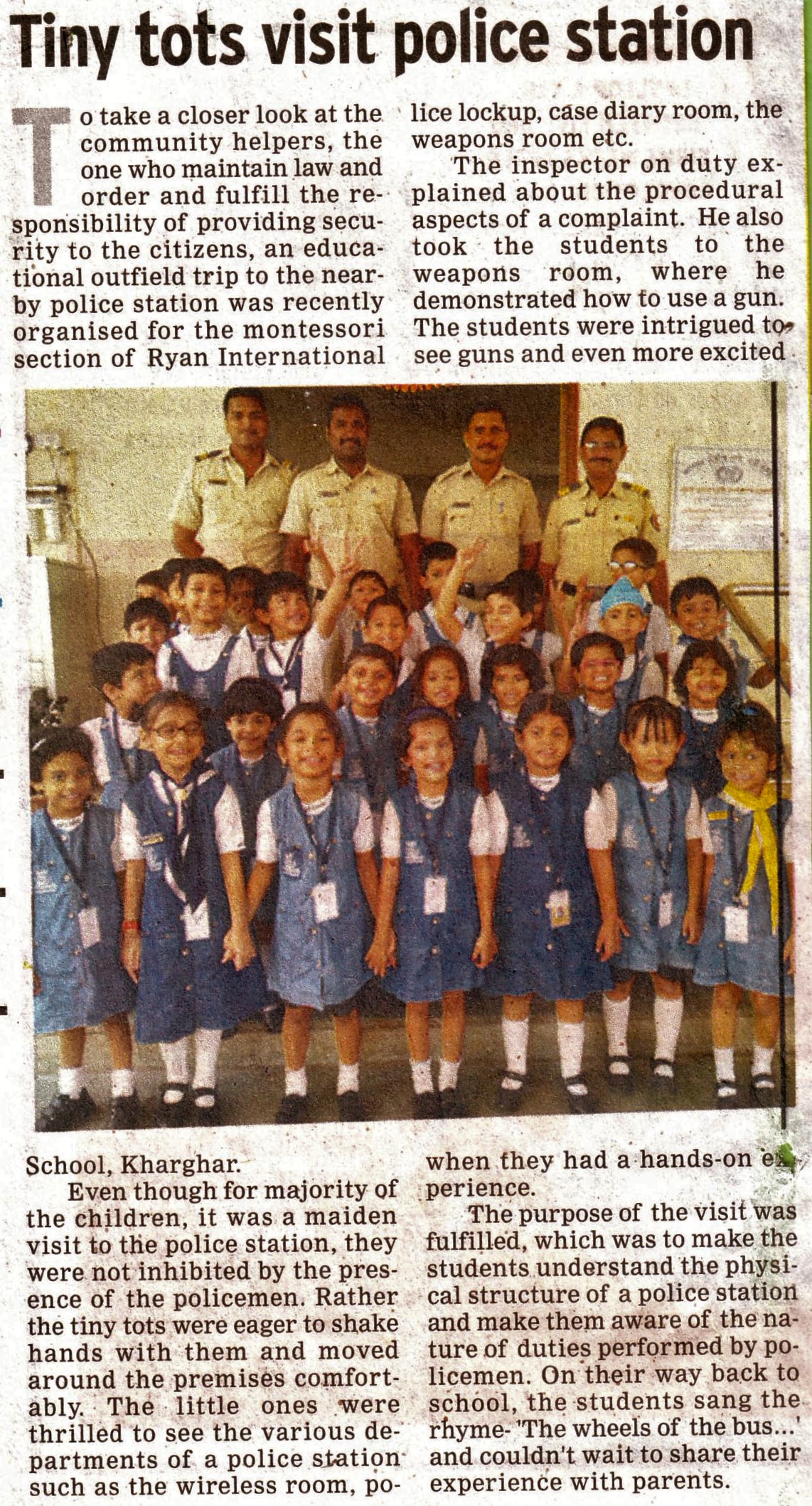 Tiny tots visit Police station was mentioned in News band - Ryan International School, Kharghar - Ryan Group