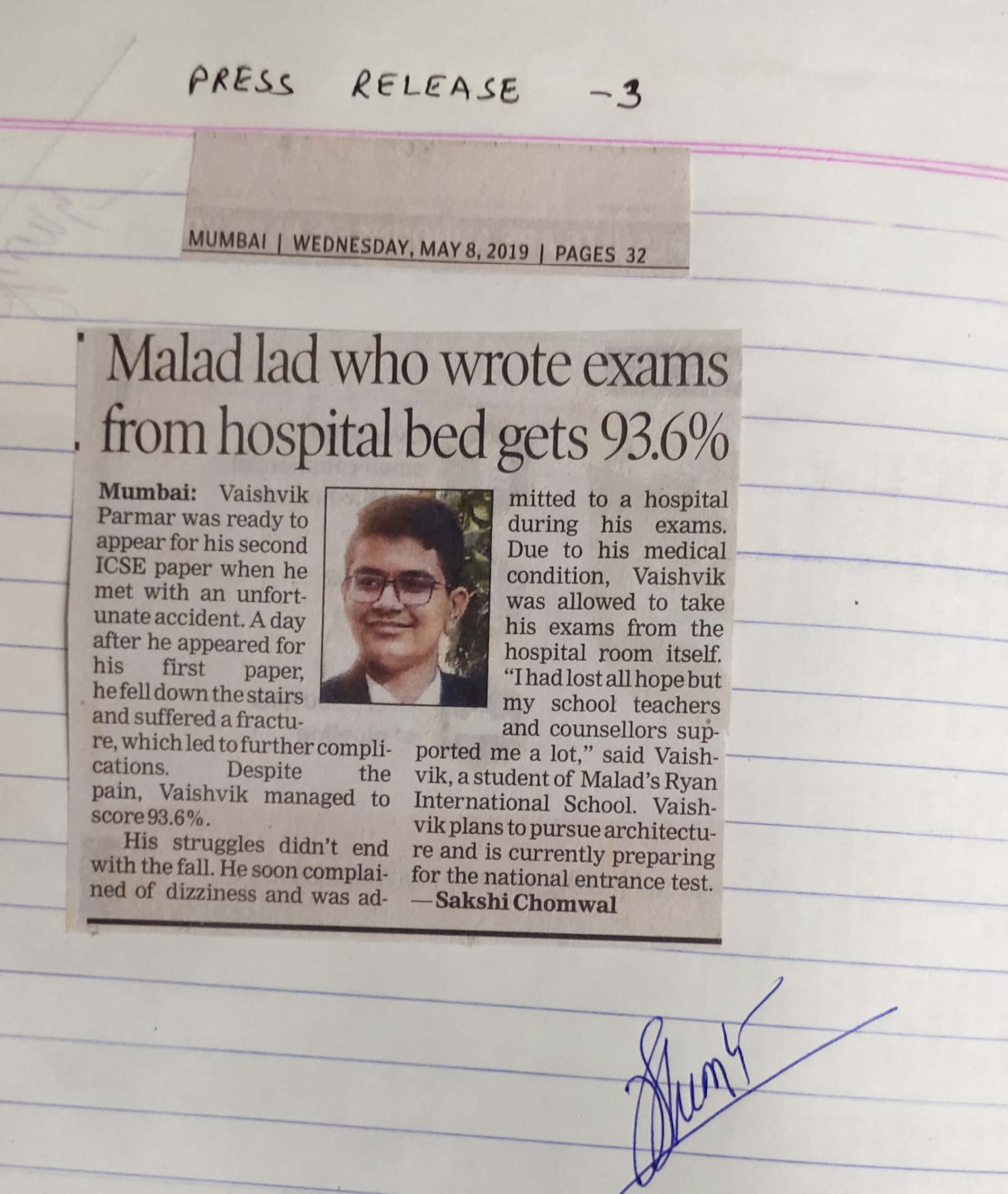 An article under the name “Vaishvik Parmar - Appeared for the exam despite having an unfortunate accident and scored 93.6 %” was published in the Times of India