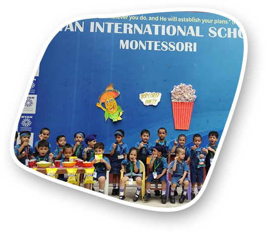 Popcorn Party - Ryan International School, Rohini Sector-16